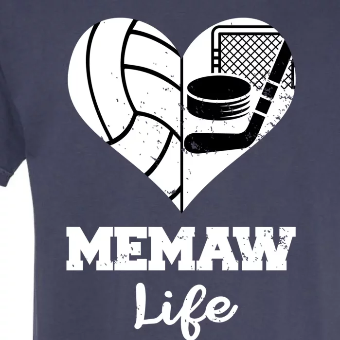 Memaw Life Heart Funny Volleyball Hockey Memaw Gift Garment-Dyed Heavyweight T-Shirt