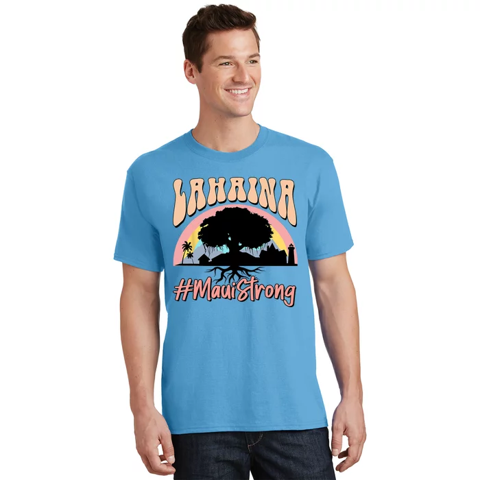 Maui Lahaina Hawaii Banyan Tree Strong T-Shirt