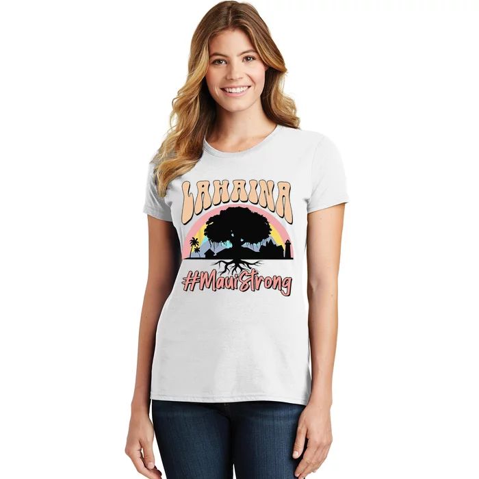 Maui Lahaina Hawaii Banyan Tree Strong Women's T-Shirt