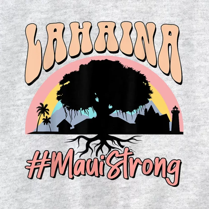 Maui Lahaina Hawaii Banyan Tree Strong Kids Sweatshirt