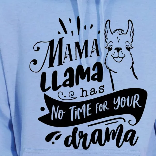 Mama Llama Has No Time Your Drama Unisex Surf Hoodie