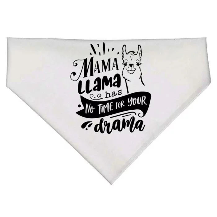 Mama Llama Has No Time Your Drama USA-Made Doggie Bandana