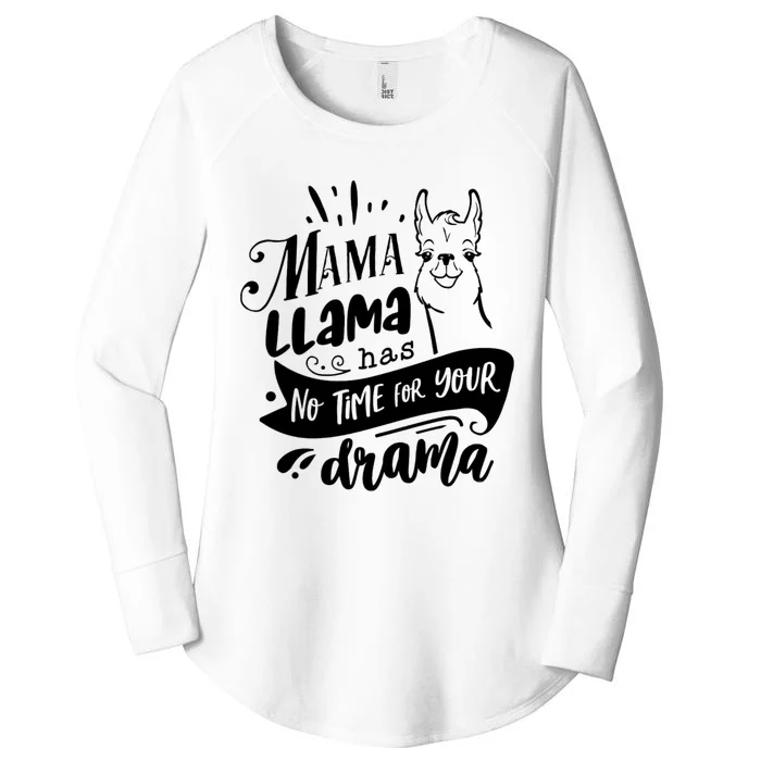 Mama Llama Has No Time Your Drama Women's Perfect Tri Tunic Long Sleeve Shirt