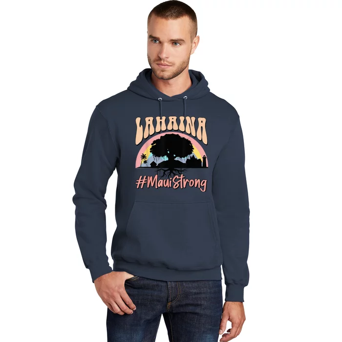 Maui Lahaina Hawaii Banyan Tree Strong Hoodie