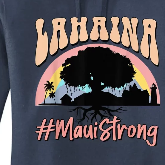 Maui Lahaina Hawaii Banyan Tree Strong Women's Pullover Hoodie