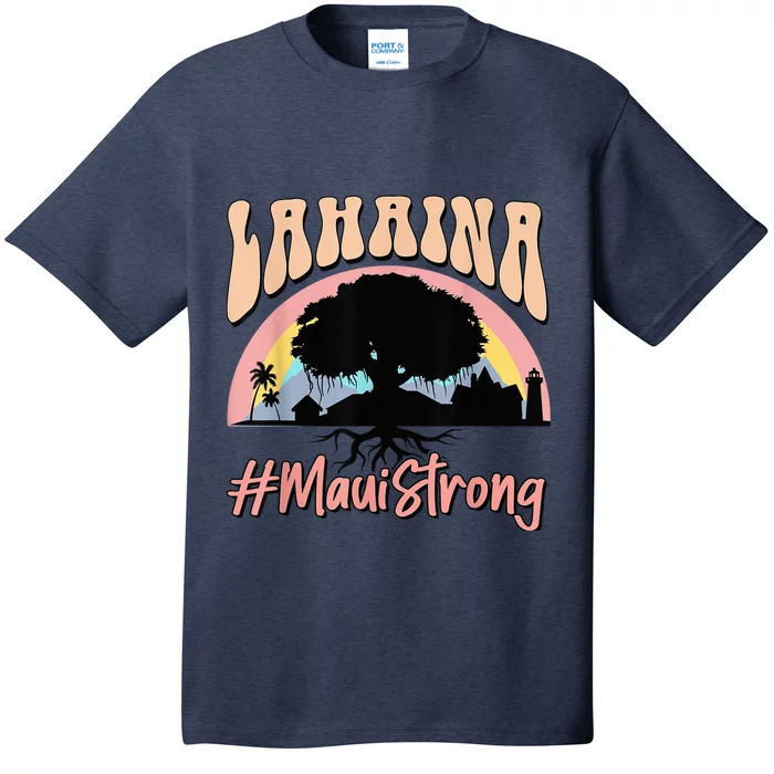 Maui Lahaina Hawaii Banyan Tree Strong T-Shirt