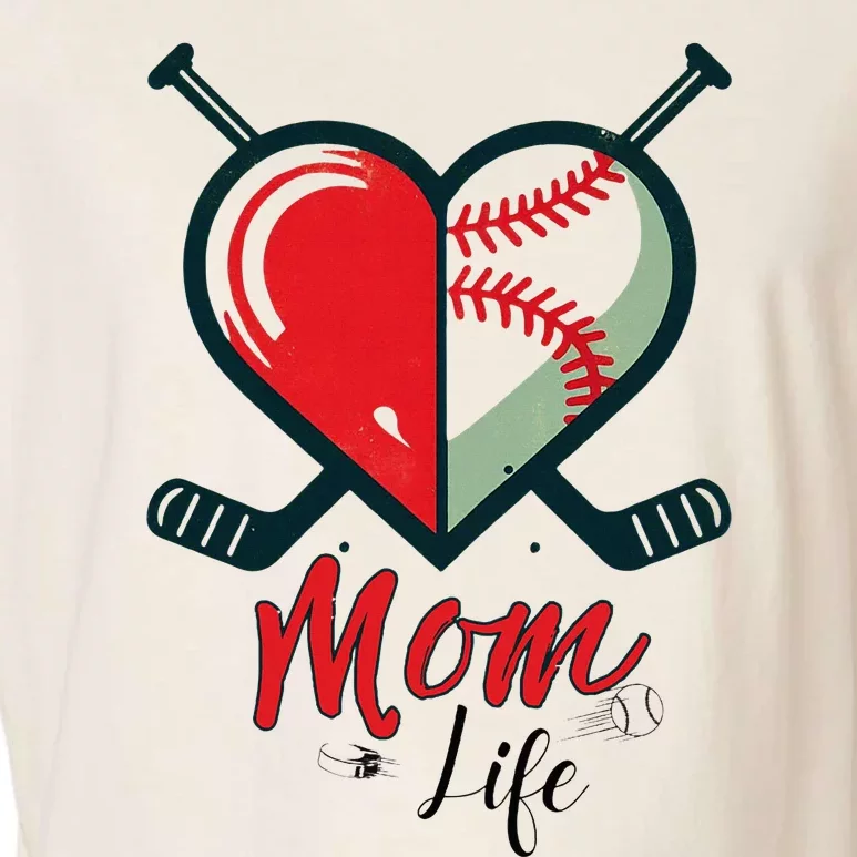 Mom Life Heart Funny Baseball Hockey Mom Mothers Day Garment-Dyed Women's Muscle Tee