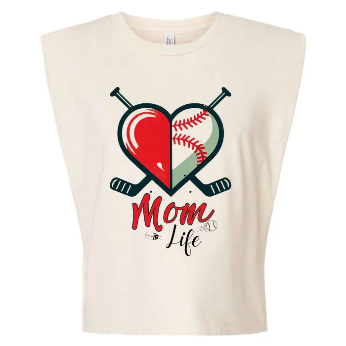 Mom Life Heart Funny Baseball Hockey Mom Mothers Day Garment-Dyed Women's Muscle Tee