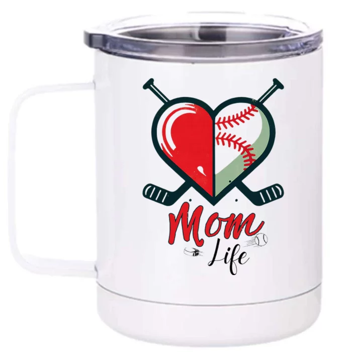 Mom Life Heart Funny Baseball Hockey Mom Mothers Day Front & Back 12oz Stainless Steel Tumbler Cup