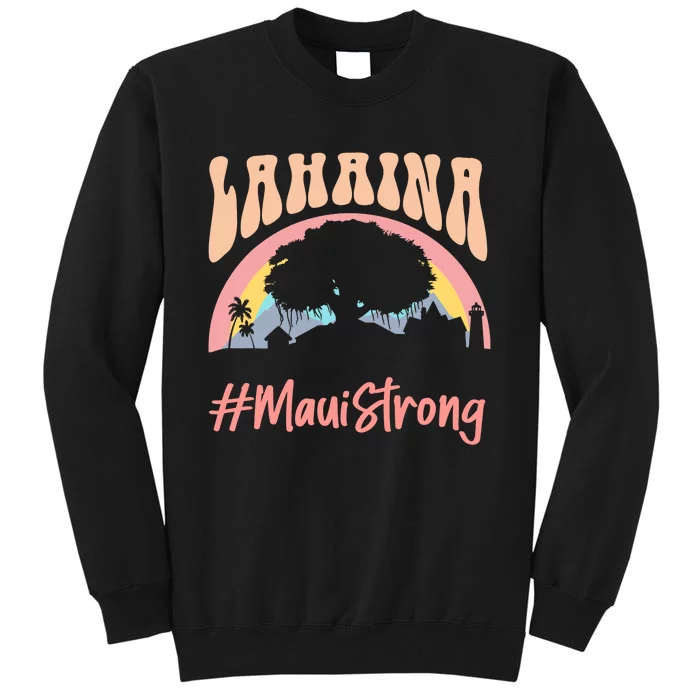 Maui Lahaina Hawaii Banyan Tree Strong Sweatshirt