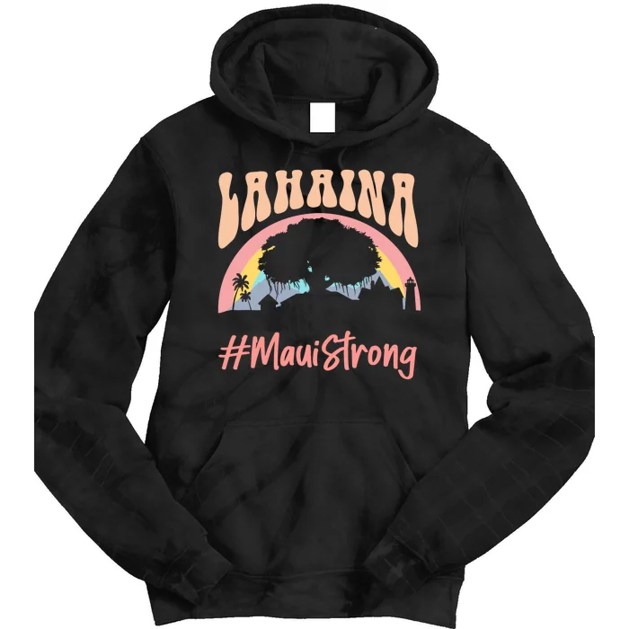 Maui Lahaina Hawaii Banyan Tree Strong Tie Dye Hoodie