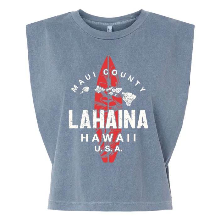 Maui Lahaina Hawaii Vintage Hawaiian Islands Surf Garment-Dyed Women's Muscle Tee