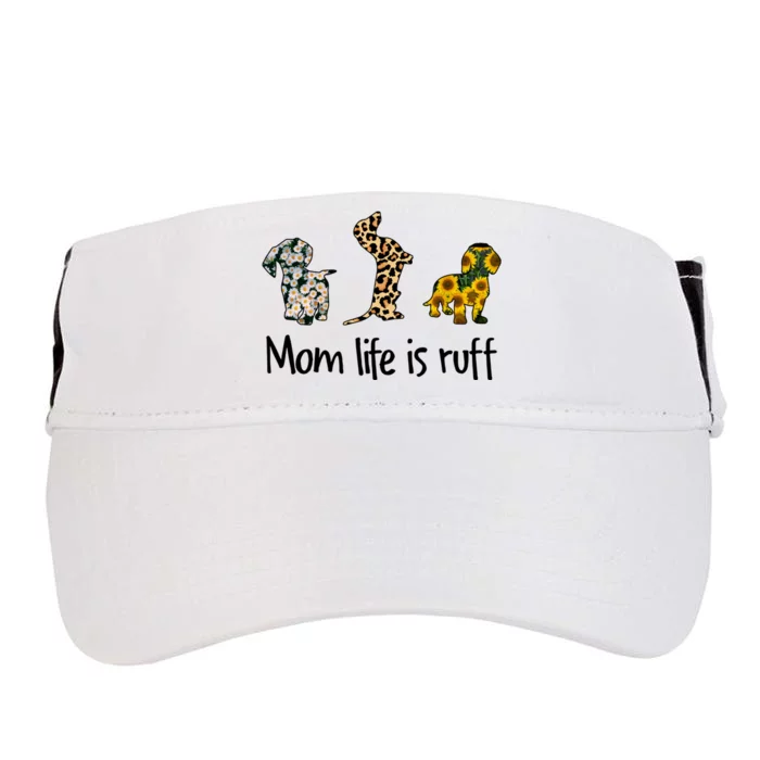 Mom Life Is Ruff Dachshund Leopard Sunflower Mother's Day Great Gift Adult Drive Performance Visor