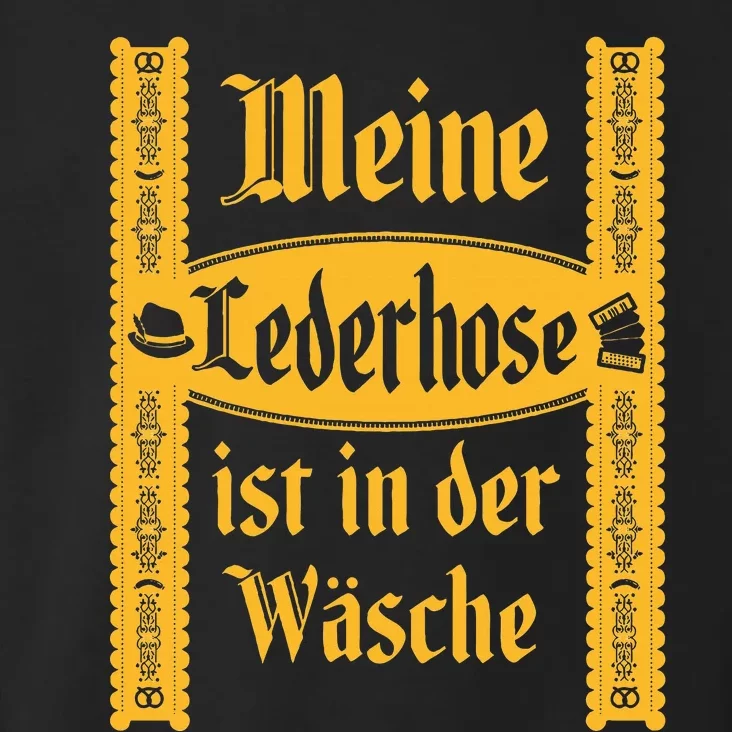 My Lederhosen Is In The Wash Toddler Hoodie