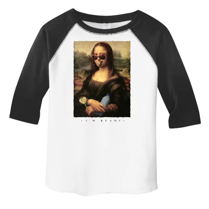 Mona Lisa I'm Ready Funny Party Toddler Fine Jersey T-Shirt