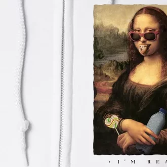 Mona Lisa I'm Ready Funny Party Full Zip Hoodie