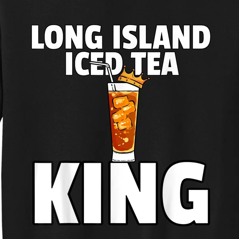 Mens Long Island Iced Tea For King Sweatshirt