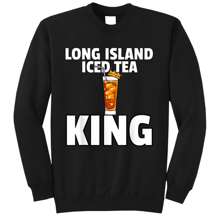 Mens Long Island Iced Tea For King Sweatshirt