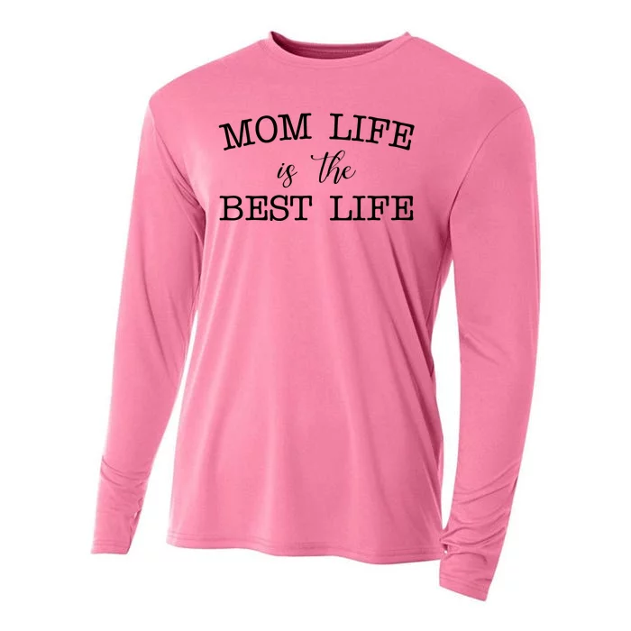 Mom Life Is The Best Life Cute Gift Cooling Performance Long Sleeve Crew