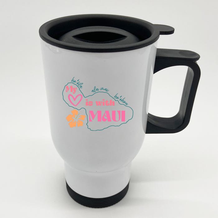 My Love Is With Maui Front & Back Stainless Steel Travel Mug