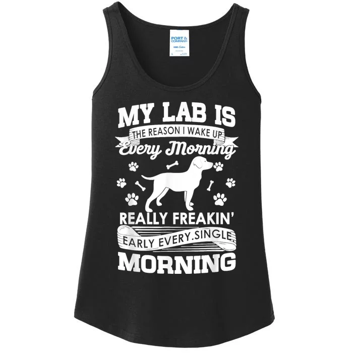 My Lab Is The Reason I Wake Up Early Black Lab Ladies Essential Tank