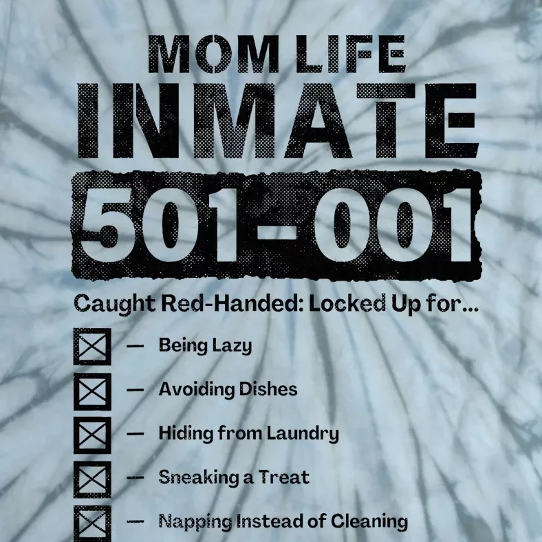 Mom Life Inmate Funny Matching Halloween Costume Tie-Dye T-Shirt