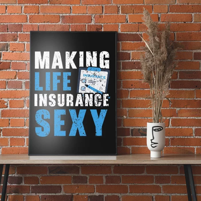 Making Life Insurance Sexy Insurance Agents Job Profession Poster