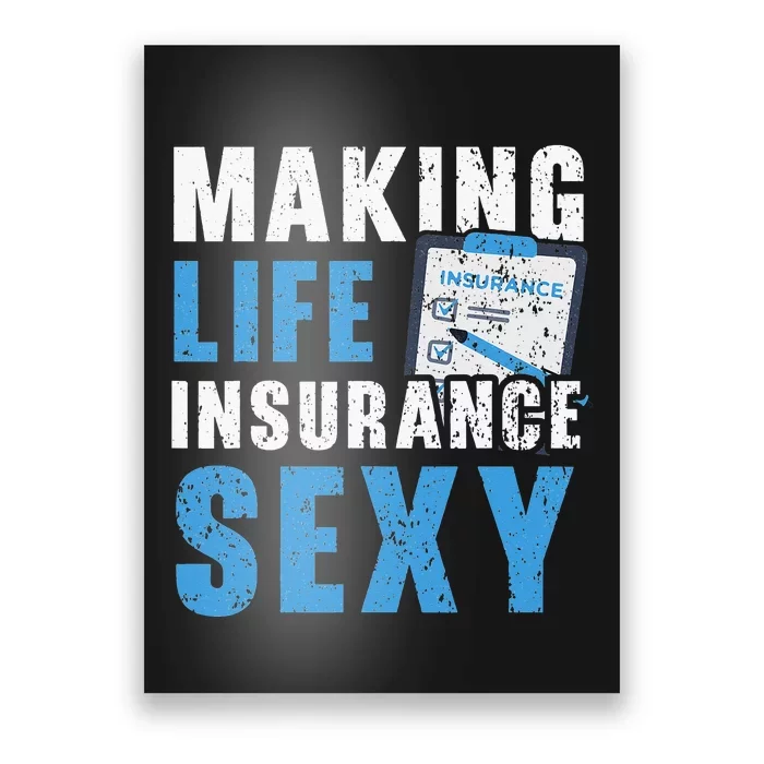 Making Life Insurance Sexy Insurance Agents Job Profession Poster