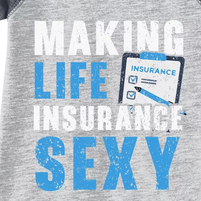 Making Life Insurance Sexy Insurance Agents Job Profession Infant Baby Jersey Bodysuit