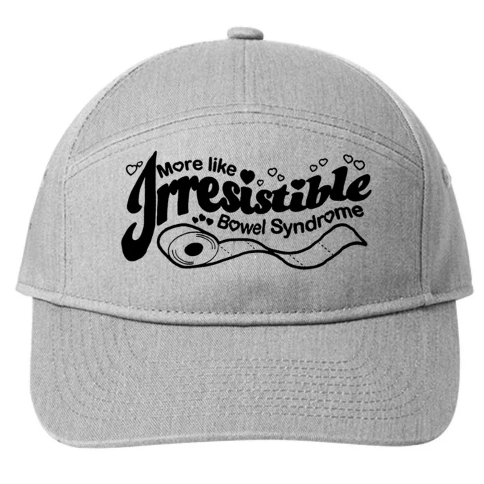 More Like Irresistible Bowel Syndrome 7-Panel Snapback Hat