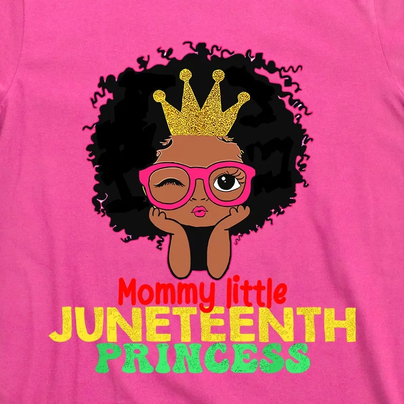 Mommy Little Juneteenth Princess Celebrate 19th Black Girl T-Shirt