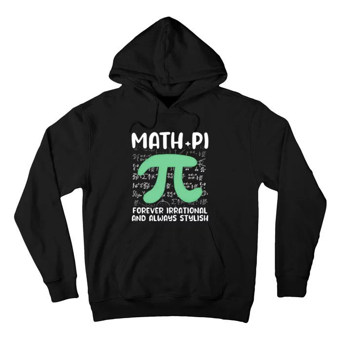 Math Lover Joke Irrational Pi Symbol Pi Day Funny Math Gift Hoodie