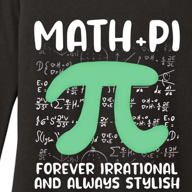 Math Lover Joke Irrational Pi Symbol Pi Day Funny Math Gift Womens CVC Long Sleeve Shirt