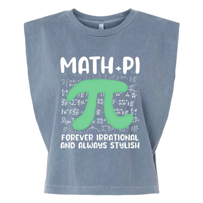 Math Lover Joke Irrational Pi Symbol Pi Day Funny Math Gift Garment-Dyed Women's Muscle Tee