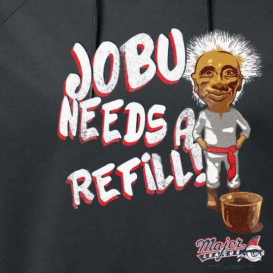 Major League Jobu Needs A Refill Performance Fleece Hoodie