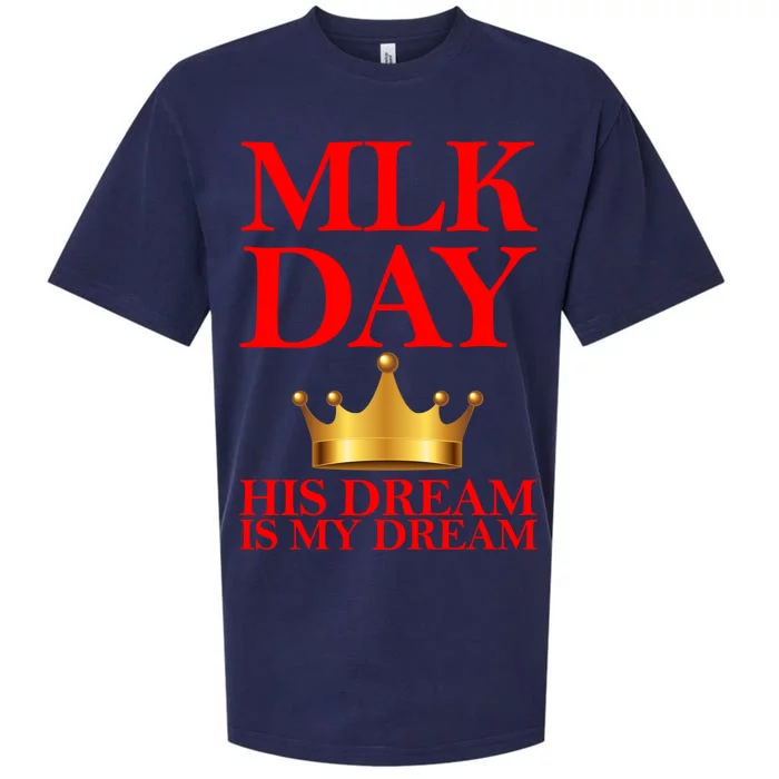 MLK Day His Dream Is My Dream Sueded Cloud Jersey T-Shirt