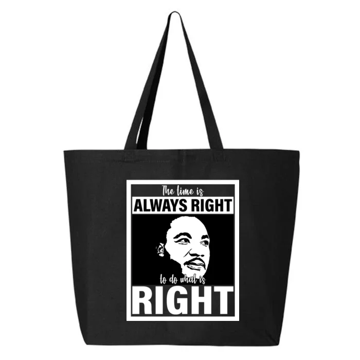 MLK Do What Is Right Martin Luther King Quote 25L Jumbo Tote