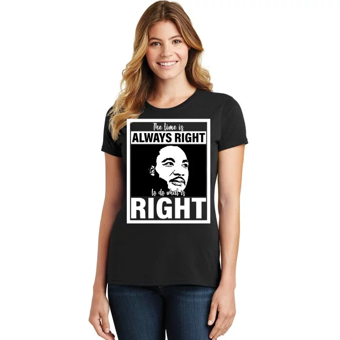 MLK Do What Is Right Martin Luther King Quote Women's T-Shirt