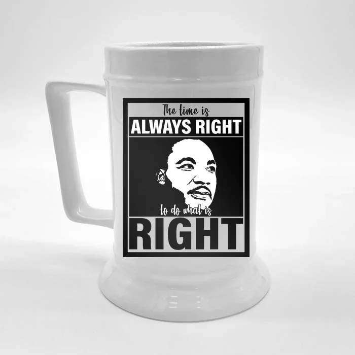 MLK Do What Is Right Martin Luther King Quote Front & Back Beer Stein