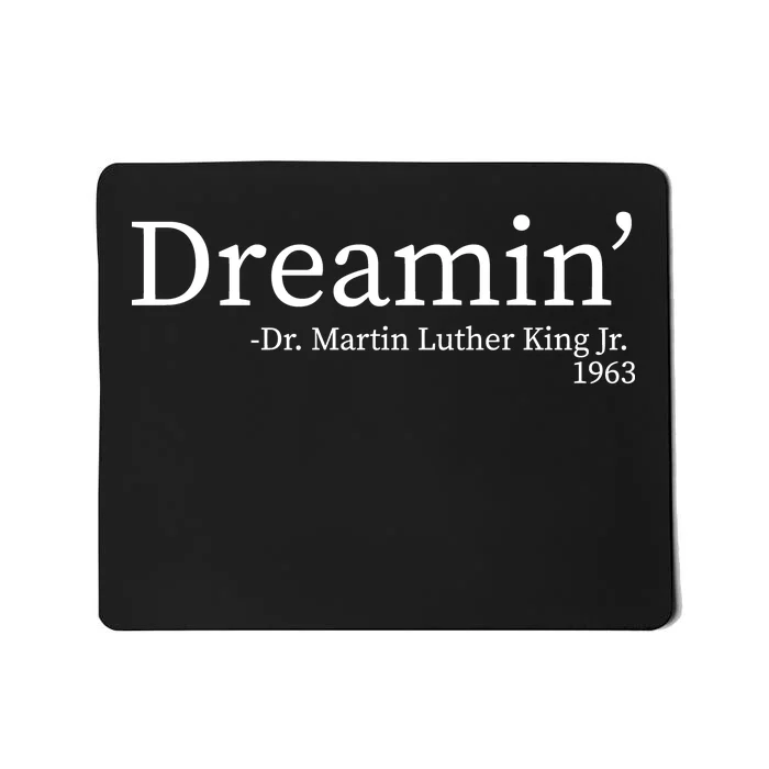 MLK Dreamin' Dr. Martin Luther King Jr. Mousepad