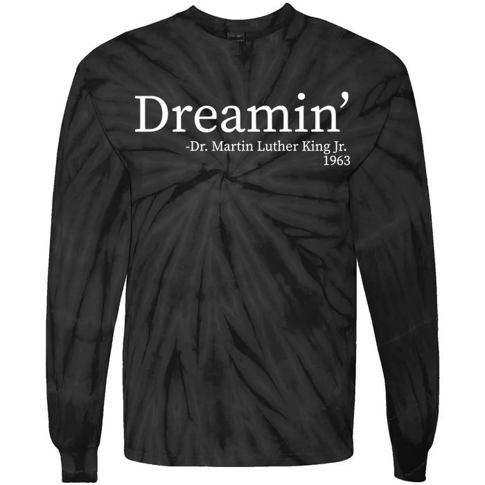 MLK Dreamin' Dr. Martin Luther King Jr. Tie-Dye Long Sleeve Shirt