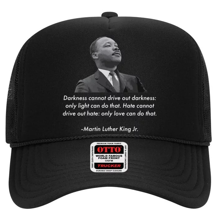 MLK Quote Martin Luther King Jr. High Crown Mesh Trucker Hat