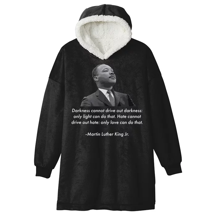 MLK Quote Martin Luther King Jr. Hooded Wearable Blanket