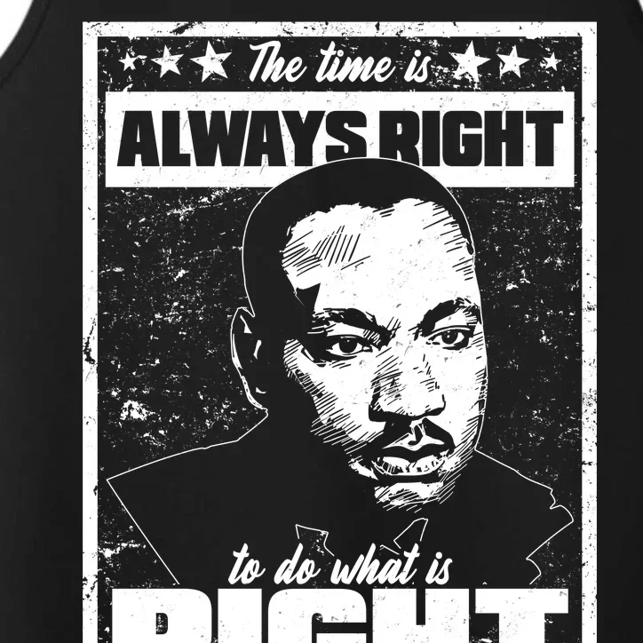 MLK The Time is Always Right to Do What is Right Performance Tank