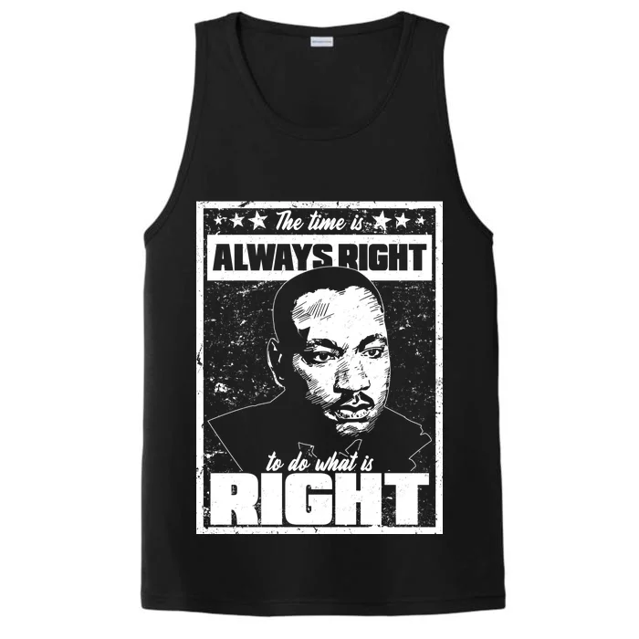 MLK The Time is Always Right to Do What is Right Performance Tank