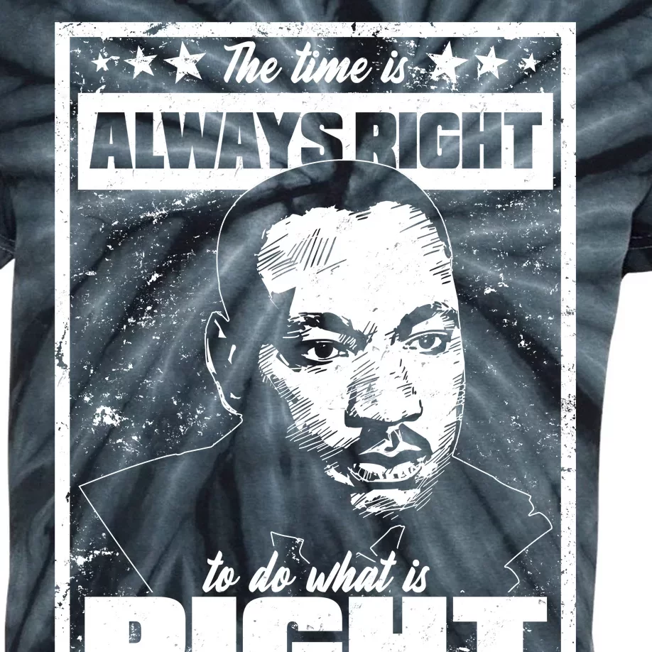 MLK The Time is Always Right to Do What is Right Kids Tie-Dye T-Shirt