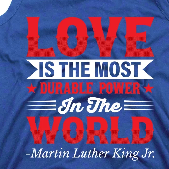 Martin Luther King Jr Gift Tank Top