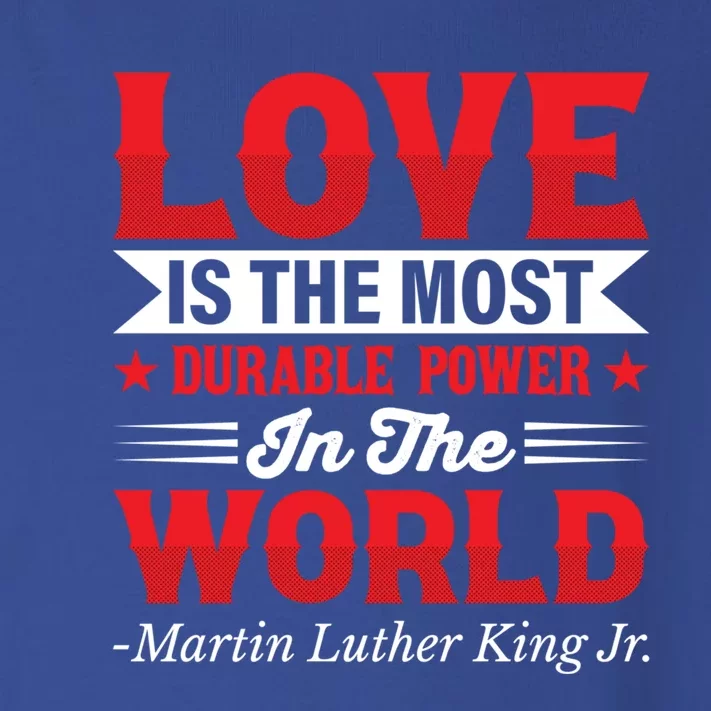 Martin Luther King Jr Gift Toddler Long Sleeve Shirt