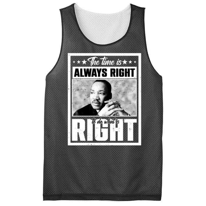 Martin Luther King Jr The Time Is Always Right To Do What Is Right Mesh Reversible Basketball Jersey Tank