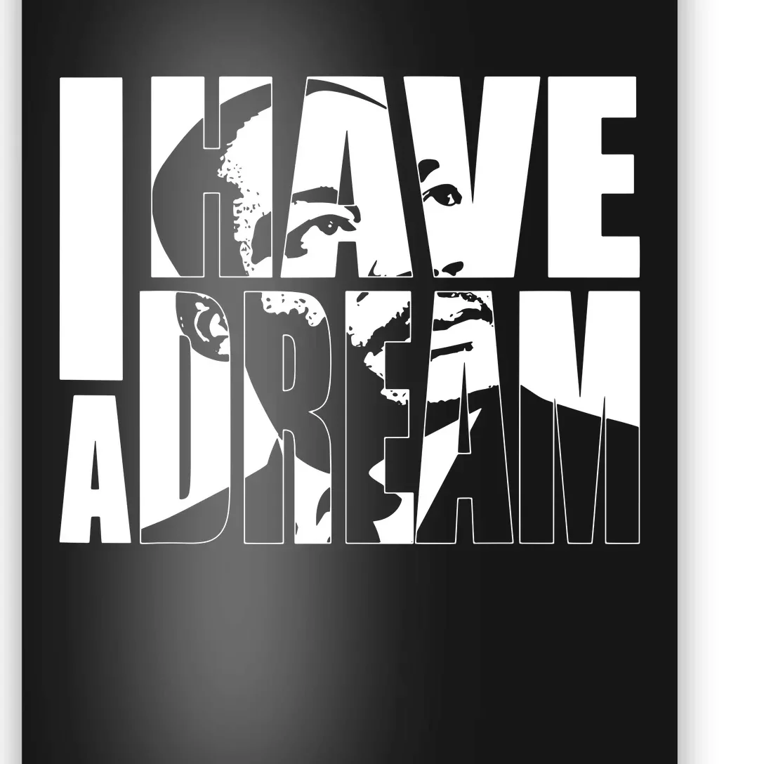 Martin Luther King Day I Have A Dream Mlk Day Poster